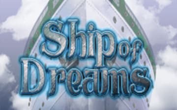 Ship of Dreams Slot
